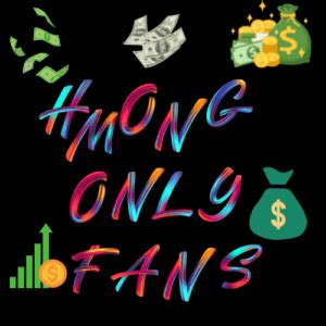 Hmong Onlyfans: The Unstoppable Rise and Ethical Struggles in。